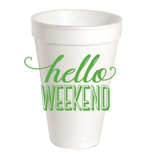 Rosanne Beck Styrofoam Cups, Hello Weekend
