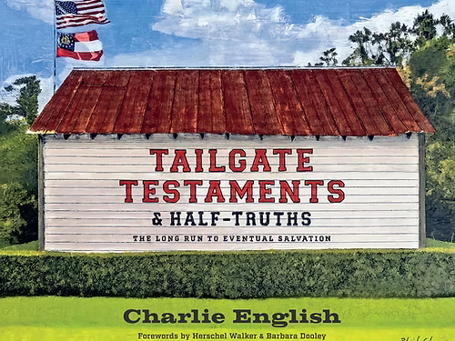 Charlie English "Tailgate Testaments & Half-Truths"